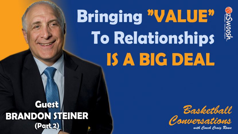 Build Relationships in Life and Business Brandon Steiner