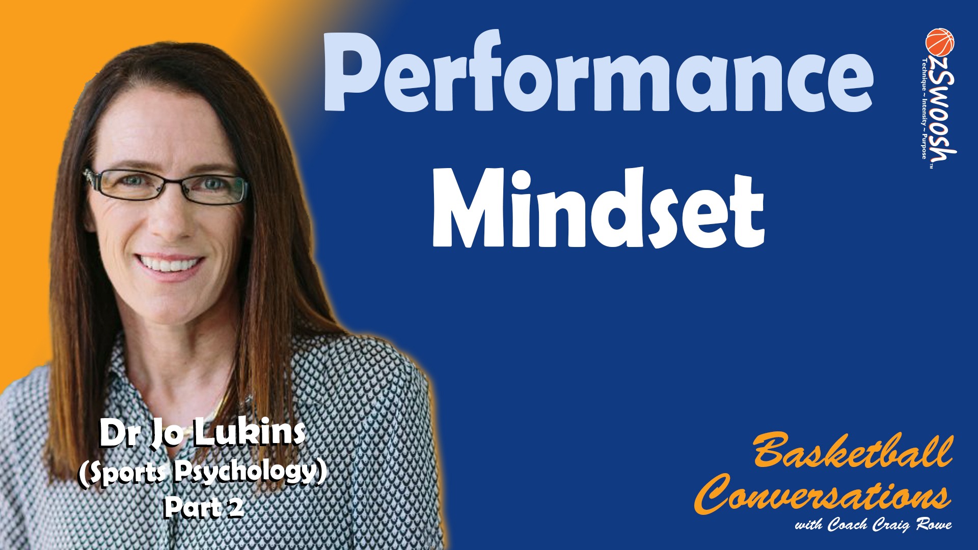 The Performance Mindset - Dr Jo Lukins (Pt 2)